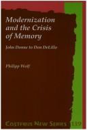 Cover of: Modernization and the Crisis of Memory (Costerus NS)
