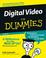 Cover of: Digital Video for Dummies, Third Edition