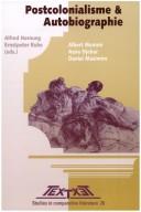 Postcolonialisme & autobiographie by Alfred Hornung, Ernstpeter Ruhe