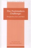 Cover of: The Postmodern Challenge: Perspectives East and West. (Postmodern Studies 27)