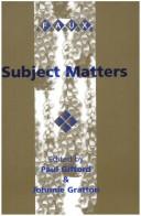 Cover of: Subject Matters. Subject and Self in French Literature from Descartes to the present. (Faux Titre 184) (Faux Titre) by 