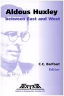 Cover of: Aldous Huxley Between East and West (Textxet)