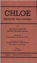 Cover of: Das Berliner Modell Der Mittleren Deutschen Literatur. Beiträge zur Tagung Kloster Zinna 29.09.-01.10.1997. (Chloe 33)