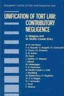 Cover of: Unification of Tort Law: Contributory Negligence (Principles of European Tort Law, V. 8)