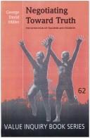 Front cover of Negotiating Toward Truth by George David MILLER
