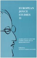 Cover of: James Joyce and the Fabrication of an Irish Identity. (European Joyce Studies) by Michael Patrick Gillespie