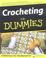 Cover of: Crocheting for dummies