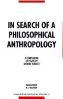 Cover of: In Search Of A Philosophical Anthropology.A Compilation of Essays by Antoine Vergote.