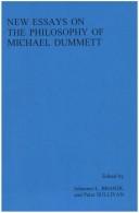 Cover of: New essays on the philosophy of Michael Dummett