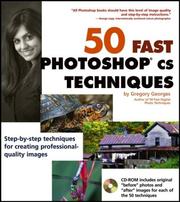 Cover of: 50 Fast Photoshop CS Techniques by Gregory Georges, Gregory Georges