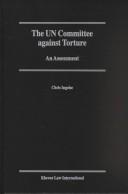 Cover of: The Role of the UN Committee Against Torture in the Development of the UN Convention Against Torture