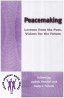 Cover of: Peacemaking. Lessons from the Past, Visions for the Future. (Value Inquiry Book Series 105) (Value Inquiry Book)