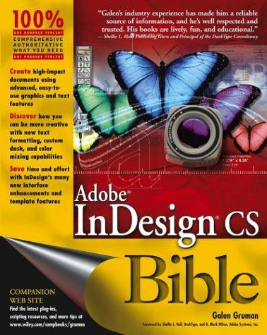 Adobe InDesign CS bible by Galen Gruman