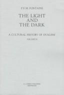 Cover of: The Light and the Dark: A Cultural History of Dualism : Dualism in Roman History II : Dualism in Interior Politics and Social Life