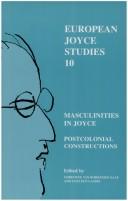 Cover of: Masculinities in Joyce: Postcolonial Constructions (European Joyce Studies)