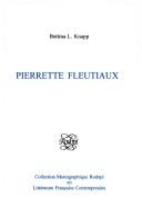 Pierrette Fleutiaux by Bettina Liebowitz Knapp