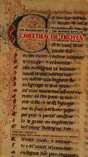 Les Manuscrits de Chrétien de Troyes = by Keith, Terry NIXON, Allison STONES, BUSBY, Lori Walters