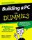 Cover of: Building a PC for Dummies