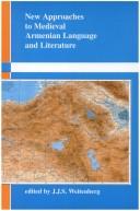 Cover of: New approaches to medieval Armenian language and literature