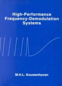 Cover of: High-Performance Frequency-Demodulation Systems | M. H. L. Kouwenhoven