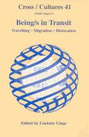 Cover of: Being/S In Transit. Travelling * Migration * Dislocation. (Cross/Cultures 41) (Asnel Papers)