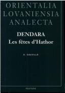 Cover of: Dendara. Les Fjtes D'Hathor by Sylvie Cauville