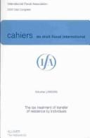 Cover of: Cahiers de Droit Fiscal Internatiional (Cahiers De Droit Fiscal International)