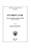 Cover of: D'un Orient L'autre by 