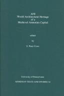 Cover of: ANI World Architectural Heritage of a Medieval Armenian Capital (University of Pennsylvania Armenian Texts and Studies) by S. Peter Cowe