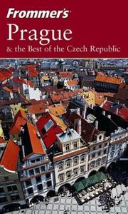 Cover of: Frommer's Prague & the Best of the Czech Republic by Hana Mastrini