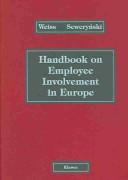 Cover of: Handbook on Employee Involvement in Europe | 