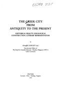 Cover of: The Greek City from Antiquity to Present by Kristoffel Demoen, Kristoffel Demoen