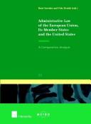 Administrative Law Of The European Union, Its Member States And The United States: A Comparative Analysis