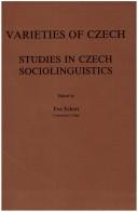 Cover of: Varieties of Czech: Studies in Czech Sociolinguistics