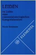 Cover of: Leiden: Im Lichte Einer Existenzialontologischen Kategorialanalyse (Elementa 61)