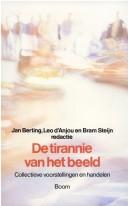 Cover of: De Tirannie van het beeld: Collectieve voorstellingen en handelen