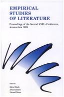 Cover of: EMPIRICAL STUDIES OF LITERATURE. Proceedings of the Second IGEL-Conference (1989).