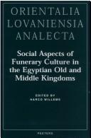 Social Aspects of Funerary Culture in the Egy[p]tian Old and Middle Kingdoms by Michael Manheim