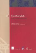 Cover of: Model Family Code: From a Global Perspective (Europena Family Law)