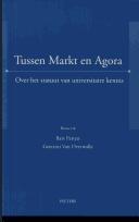 Cover of: Tussen Markt En Agora: Over Het Statuut Van Universitaire Kennis