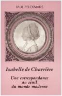Cover of: Isabelle De Charriere.Une correspondance au seuil du monde moderne.