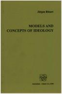 Cover of: Models and Concepts of Ideology (Poznan Studies in the Philosophy of the Sciences and the Humanities)