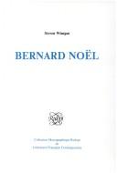 Cover of: Bernard Noel.(Collection Monographique Rodopi en Litterature Francaise Contemporaine 13)