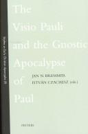 Cover of: The Visio Pauli and the Gnostic Apocalypse of Paul (Studies in Early Christian Apocrypha)