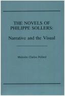 Cover of: The Novels of Philippe Sollers by Malcolm Charles Pollard