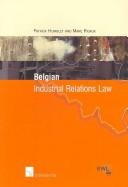 Cover of: Belgian Industrial Relations Law