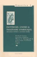 Cover of: Esotérisme, gnoses & imaginaire symbolique by édité par Richard Caron ... [et al.].