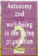 Cover of: Autonomy and well-being in the aging population.