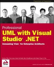 Professional UML with Visual Studio .NET by Andrew Filev, Tony Loton, Kevin McNeish, Ben Schoellmann, John Slater, Chaur G. Wu