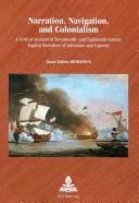 Cover of: Narration, Navigation and Colonialism by Jamal Eddine Benhayoun, Jamal Eddine Benhayoun